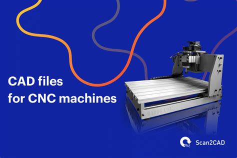 can a cnc machine read cad files|3d machining cad files.